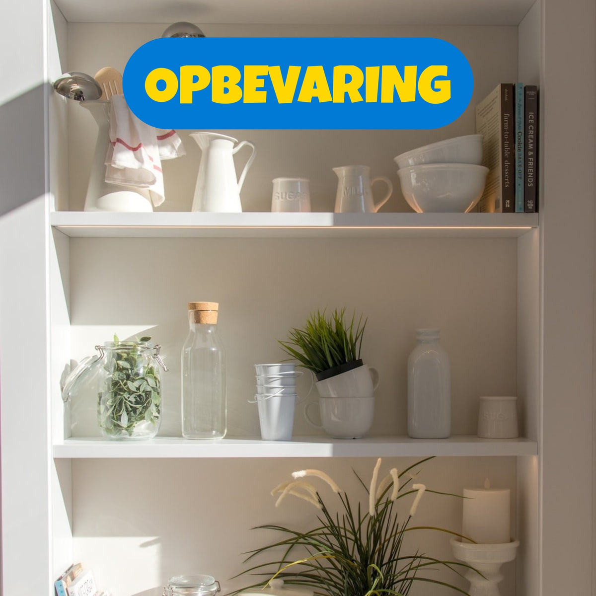 Opbevaring