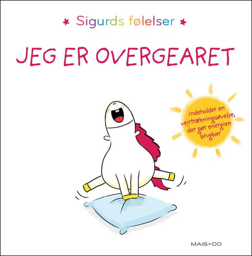 Sigurds følelser: Jeg er begejstret