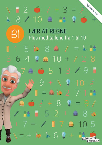 B1 - Lær at regne, Plus med tallene fra 1 til 10