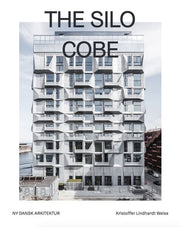 The Silo - Ny dansk arkitektur Bd. 2